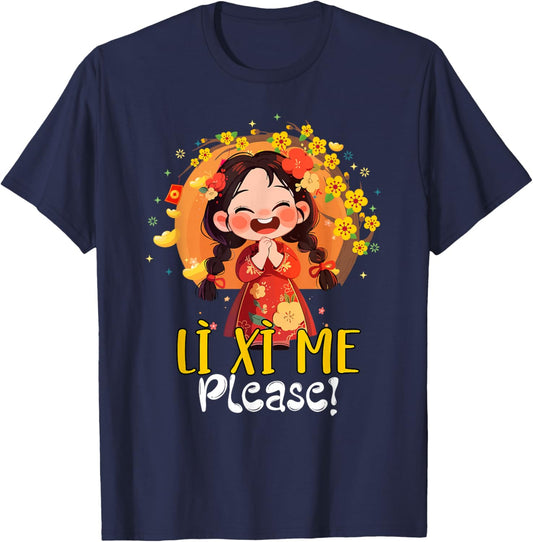 Happy Tet Chuc Mung Nam Moi 2026 Li Xi Me Please Kids Girls T-Shirt - T-Shirt | Navy