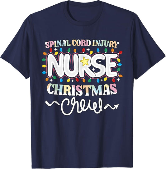 Spinal Cord Injury Nurse Christmas Crew SCI Nursing NP RN T-Shirt - T-Shirt | Navy