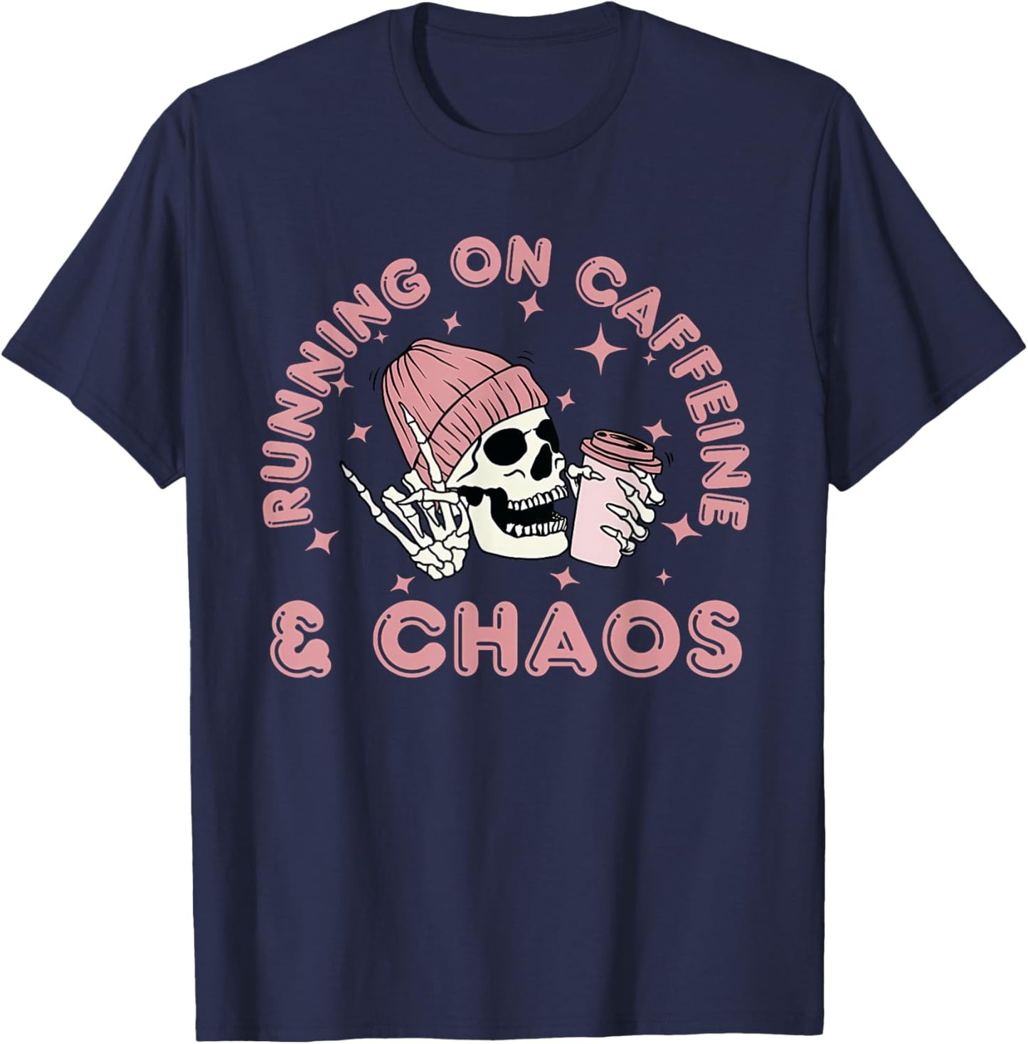 Running On Caffeine And Chaos Skeleton Coffe Women Men T-Shirt - T-Shirt | Navy