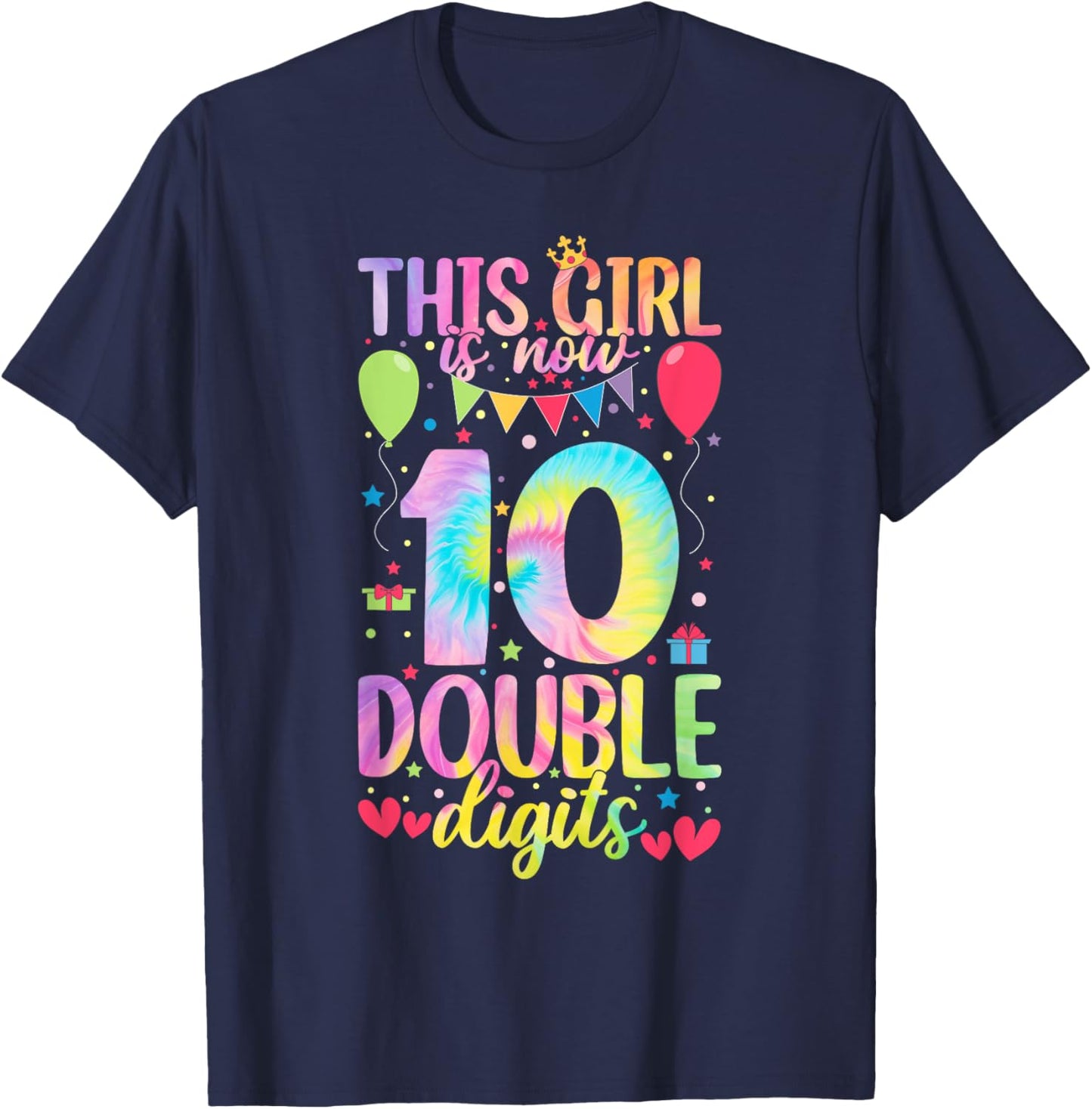 10th Birthday This Girl Is Now 10 Double Digits Tie Dye T-Shirt - T-Shirt | Navy