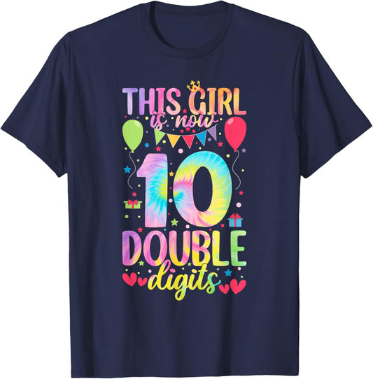 10th Birthday This Girl Is Now 10 Double Digits Tie Dye T-Shirt - T-Shirt | Navy