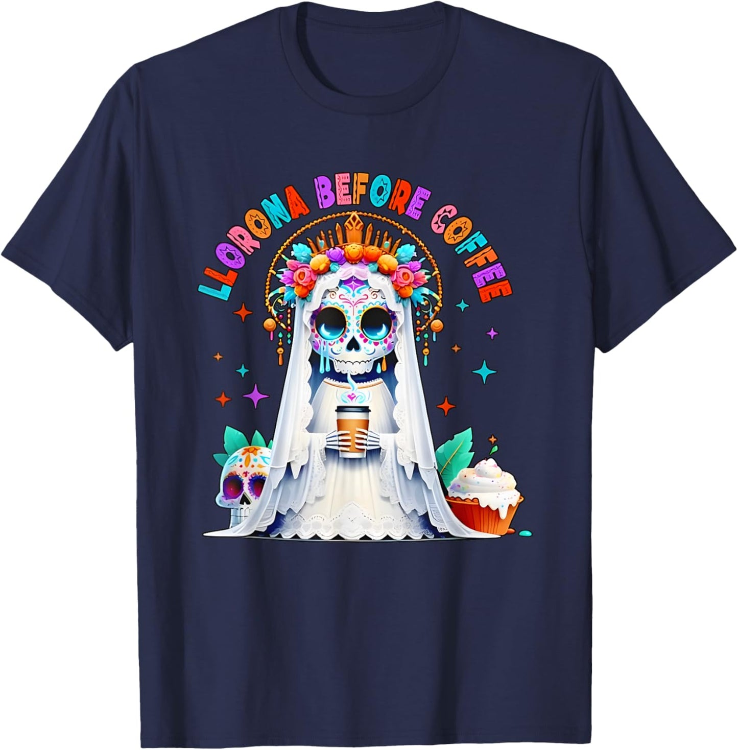 Llorona Before Coffee Horror Funny Women T-Shirt - T-Shirt | Navy