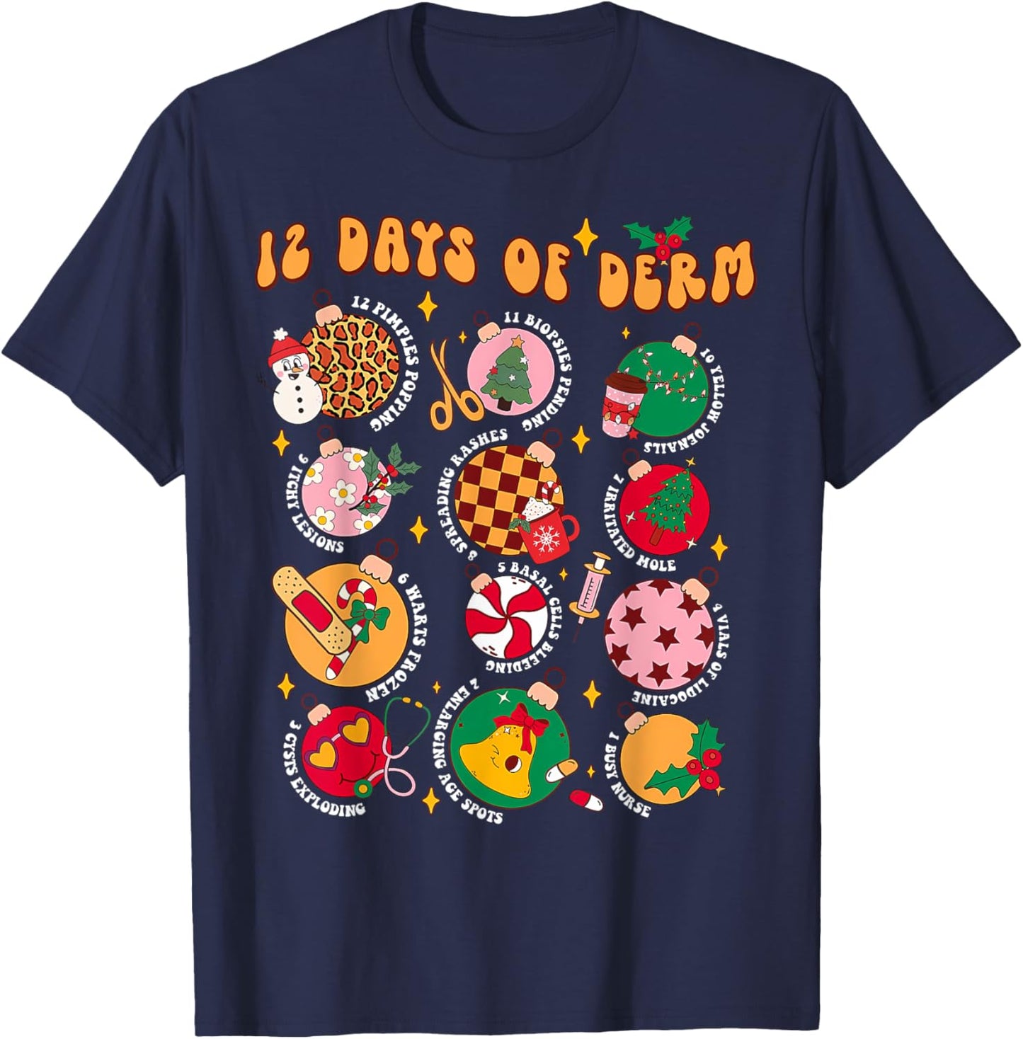 Funny Christmas Dermatology Nurse 12 Days Of Derm Nursing T-Shirt - T-Shirt | Navy