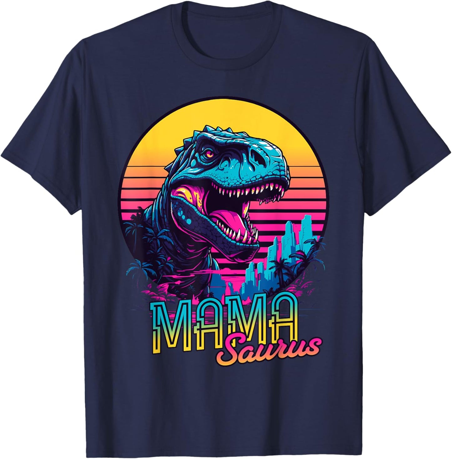 Mamasaurus Funny Dinosaur Mama Saurus Trex Mom Mothers Day T-Shirt - T-Shirt | Navy