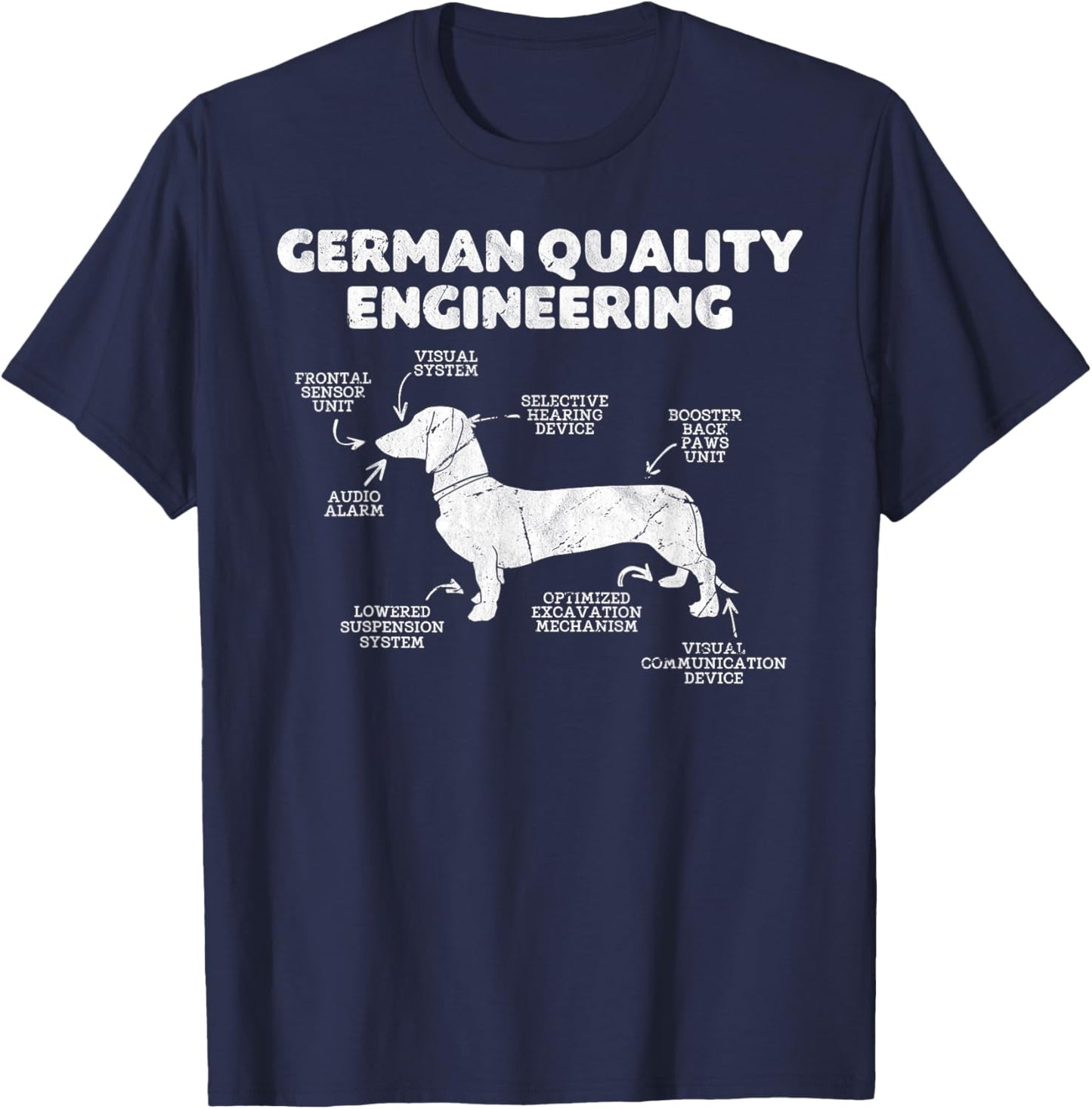 German Quality Engineering Dachshund Lover Wiener Dog funny T-Shirt - T-Shirt | Navy