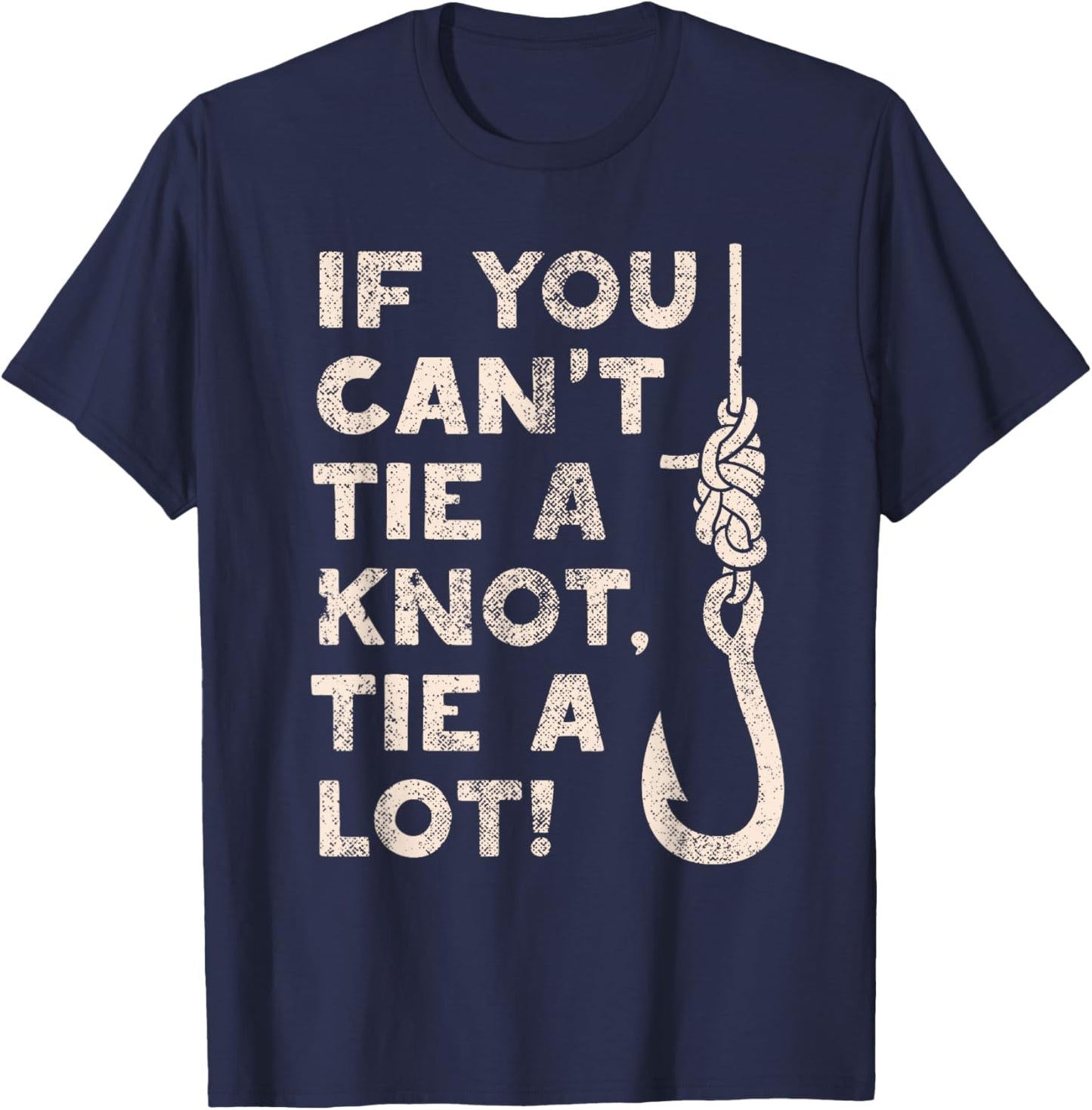 Fishing Humor Knot Tying Grandpa Dad Joke Funny Fisherman T-Shirt - T-Shirt | Navy