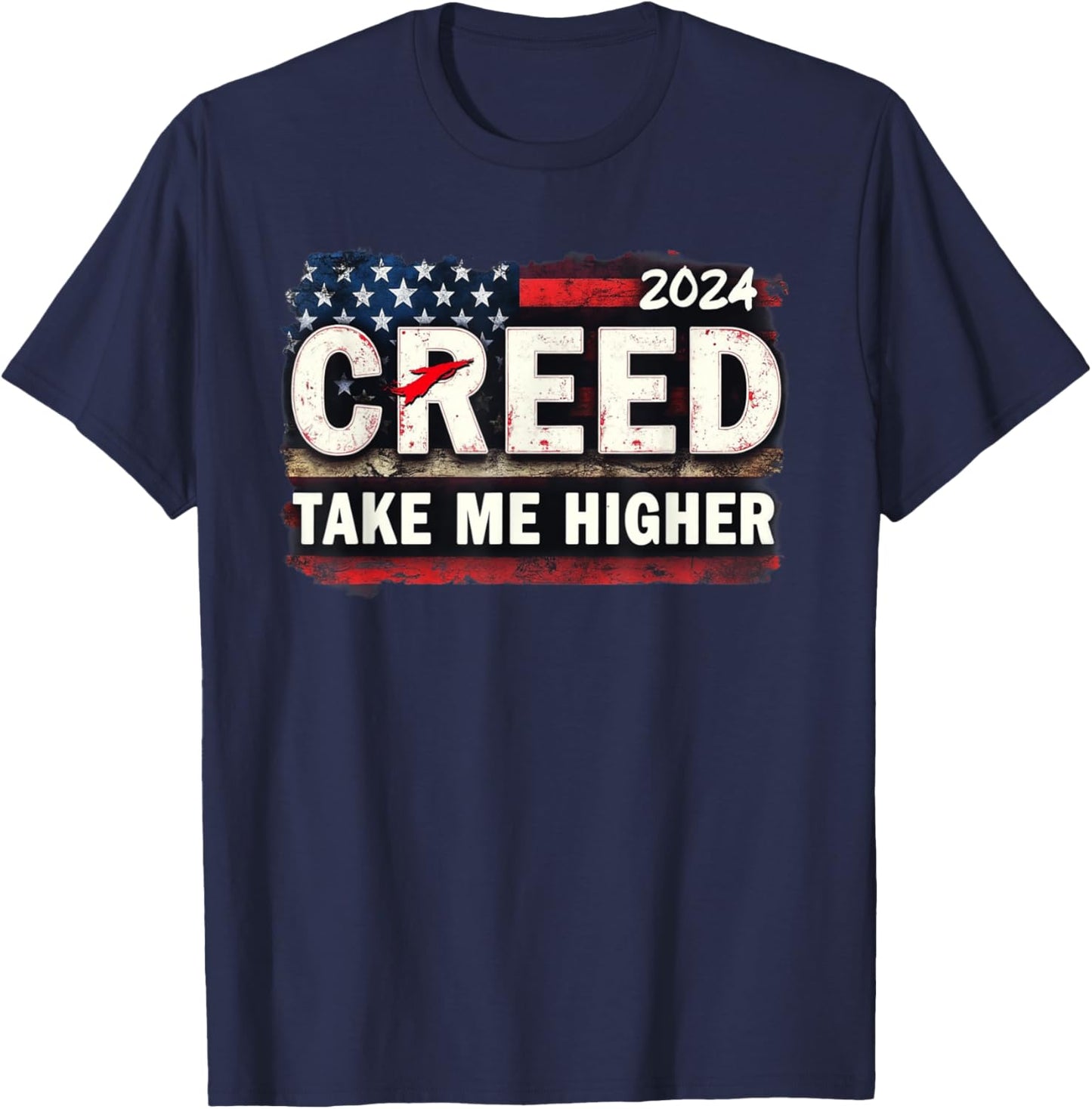 Creed '24 Take Me Higher Vintage Vintage USA FLAG Patriotic T-Shirt - T-Shirt | Navy