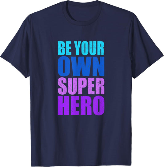 Girls Be Your Own Superhero T-Shirt - T-Shirt | Navy