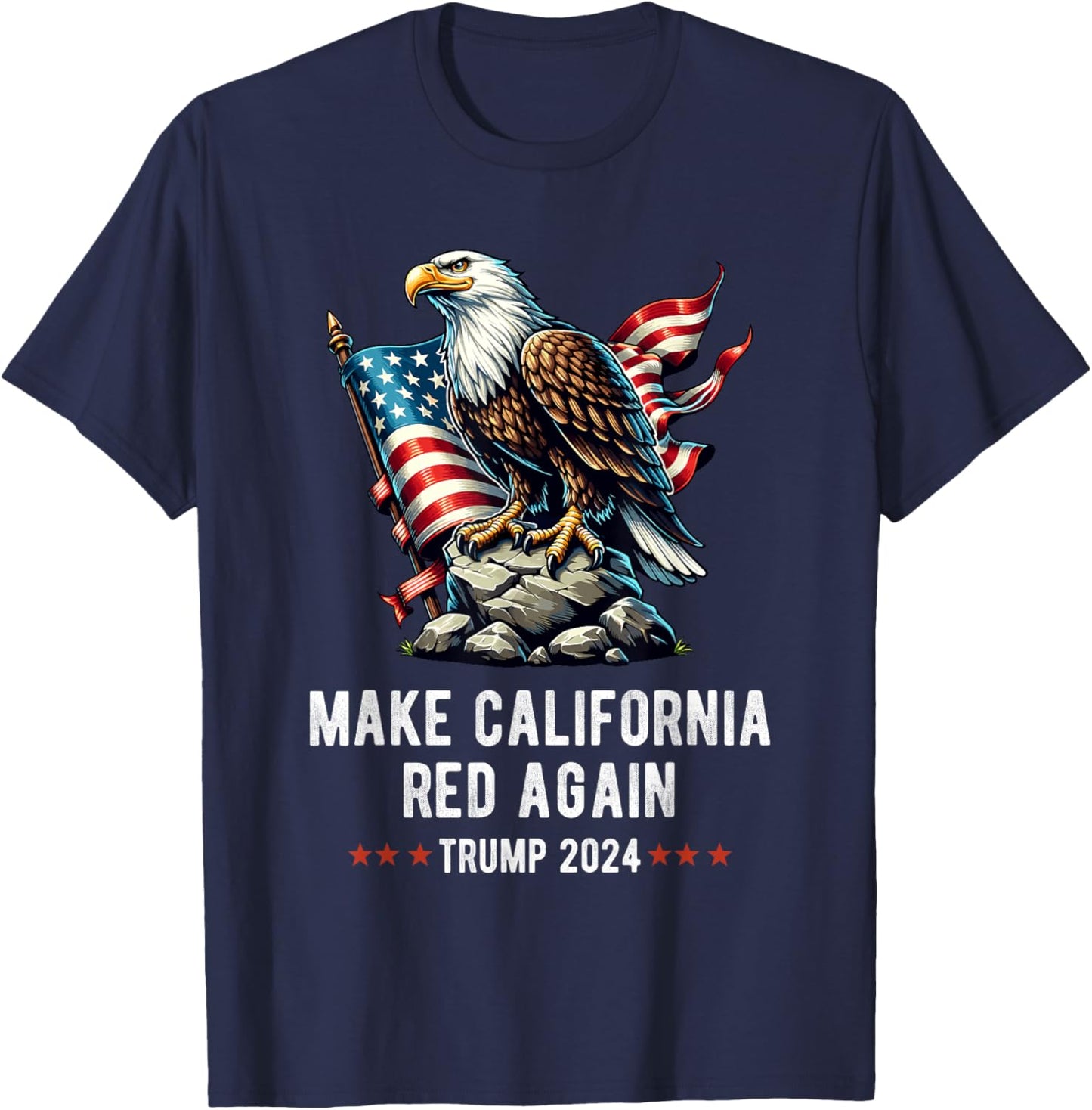 Make California Red Again Eagle Trump 2024 T-Shirt - T-Shirt | Navy
