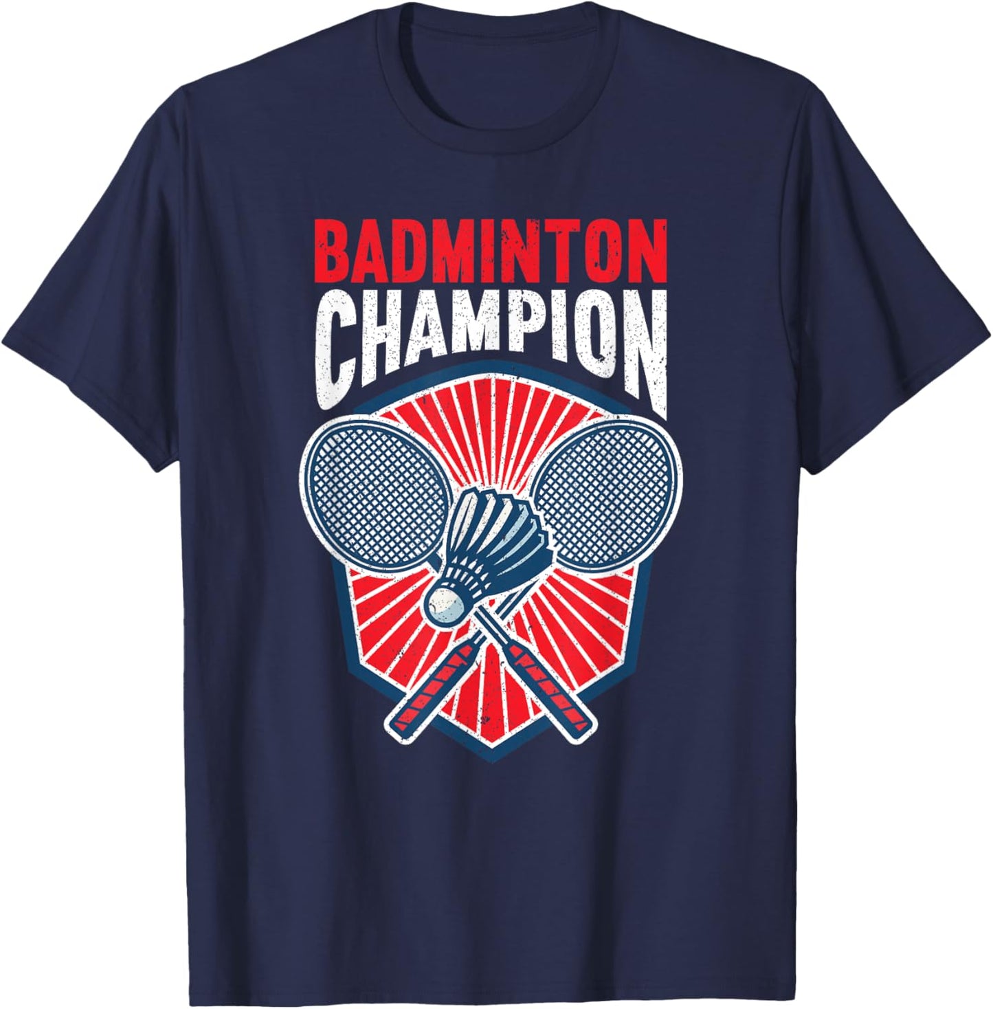 Badminton Champion Funny Badminton T-Shirt - T-Shirt | Navy