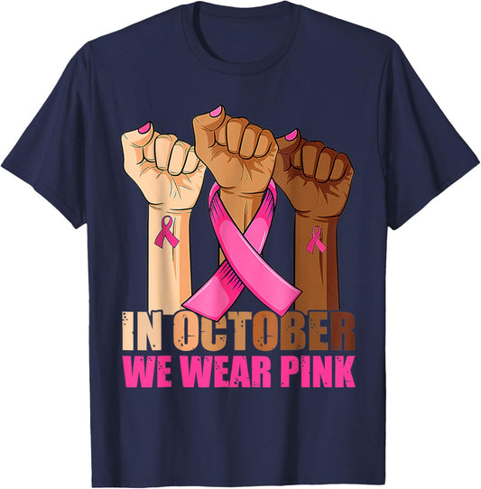 Hand In October We Wear Pink Breast Cancer Awareness Month T-Shirt - T-Shirt | Navy