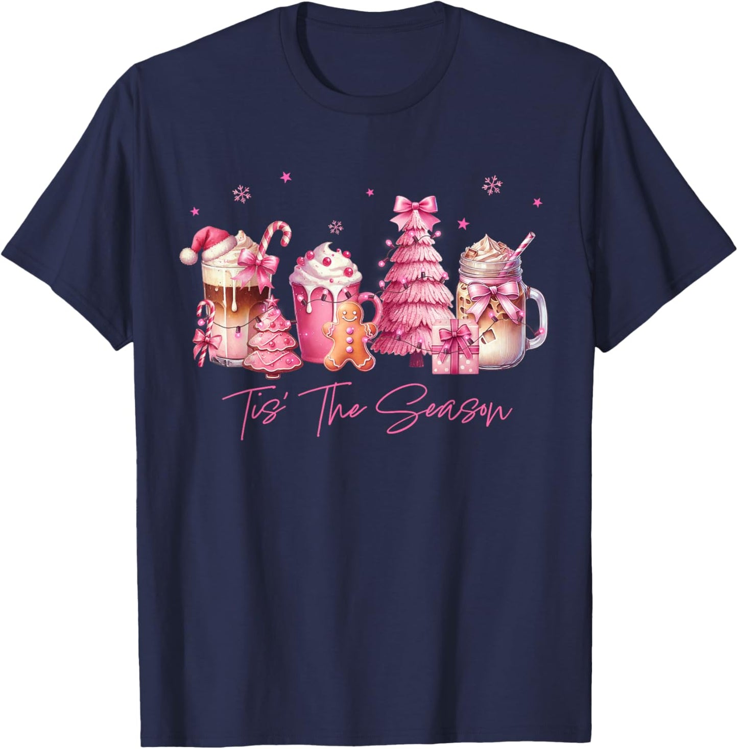 Tis The Season Pink Christmas Coffee Cups Latte Drink Outfit T-Shirt - T-Shirt | Navy