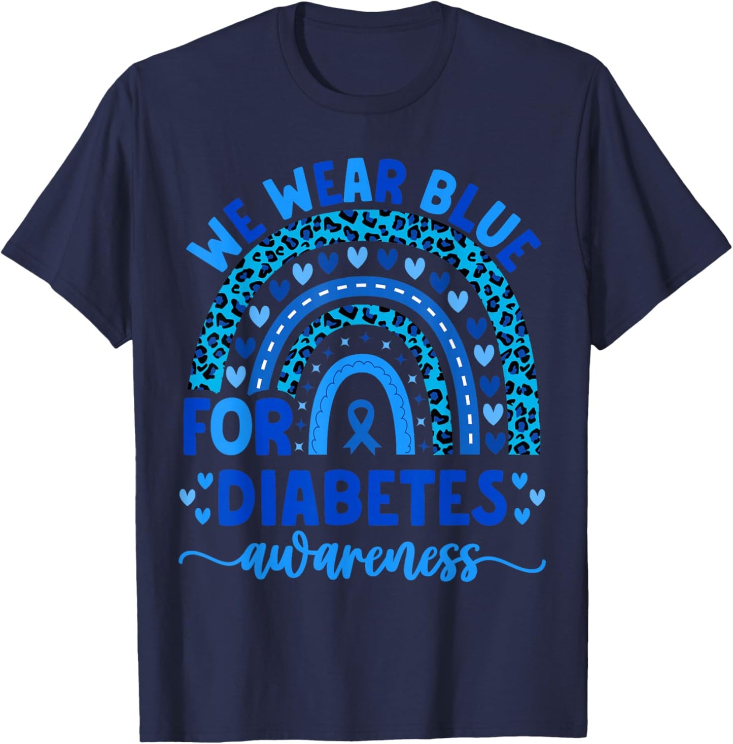 We Wear Blue For Diabetes Awareness Men Women Kids diabetic T-Shirt - T-Shirt | Navy