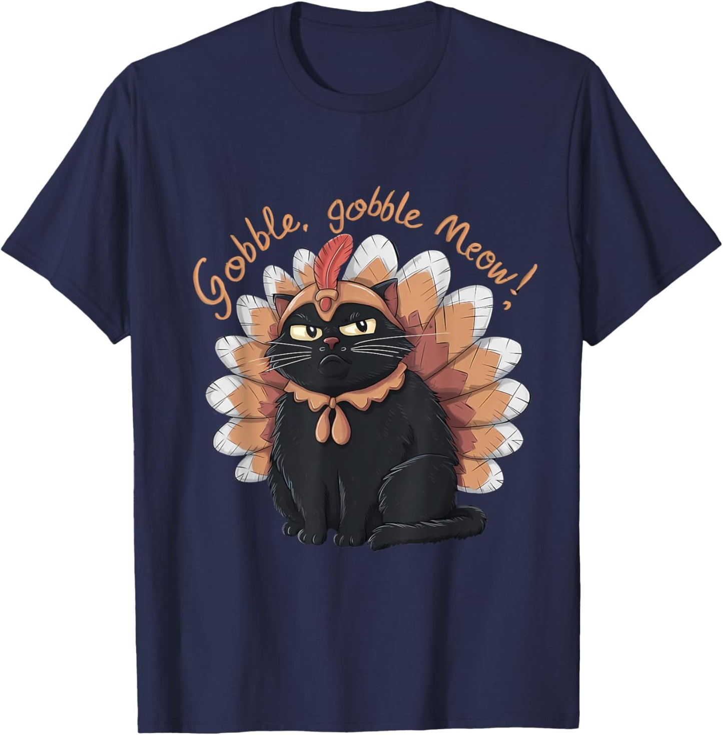 Celebrate Thanksgiving Funny Cat Dressed as Turkey Lovers T-Shirt - T-Shirt | Navy