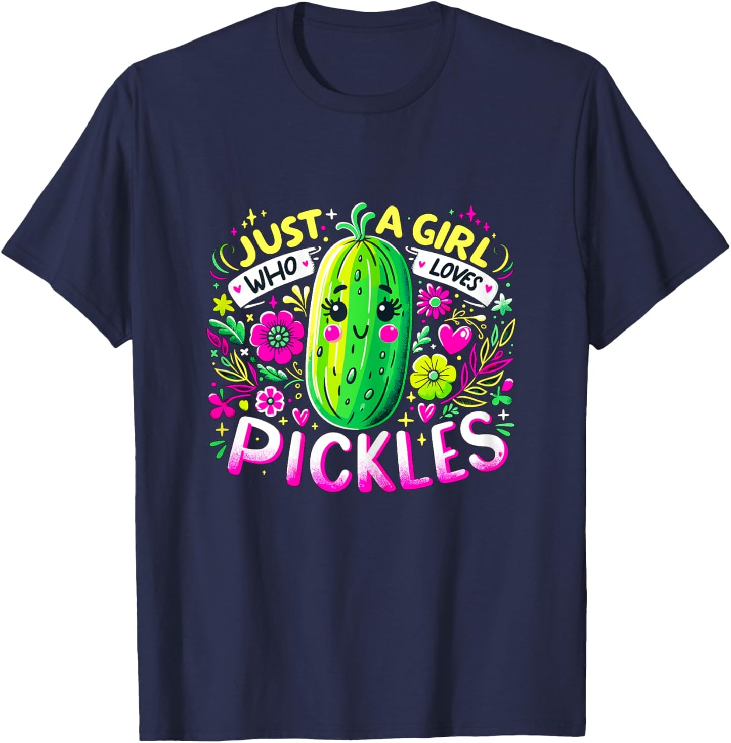 Just a Girl who loves Pickles T-Shirt - T-Shirt | Navy