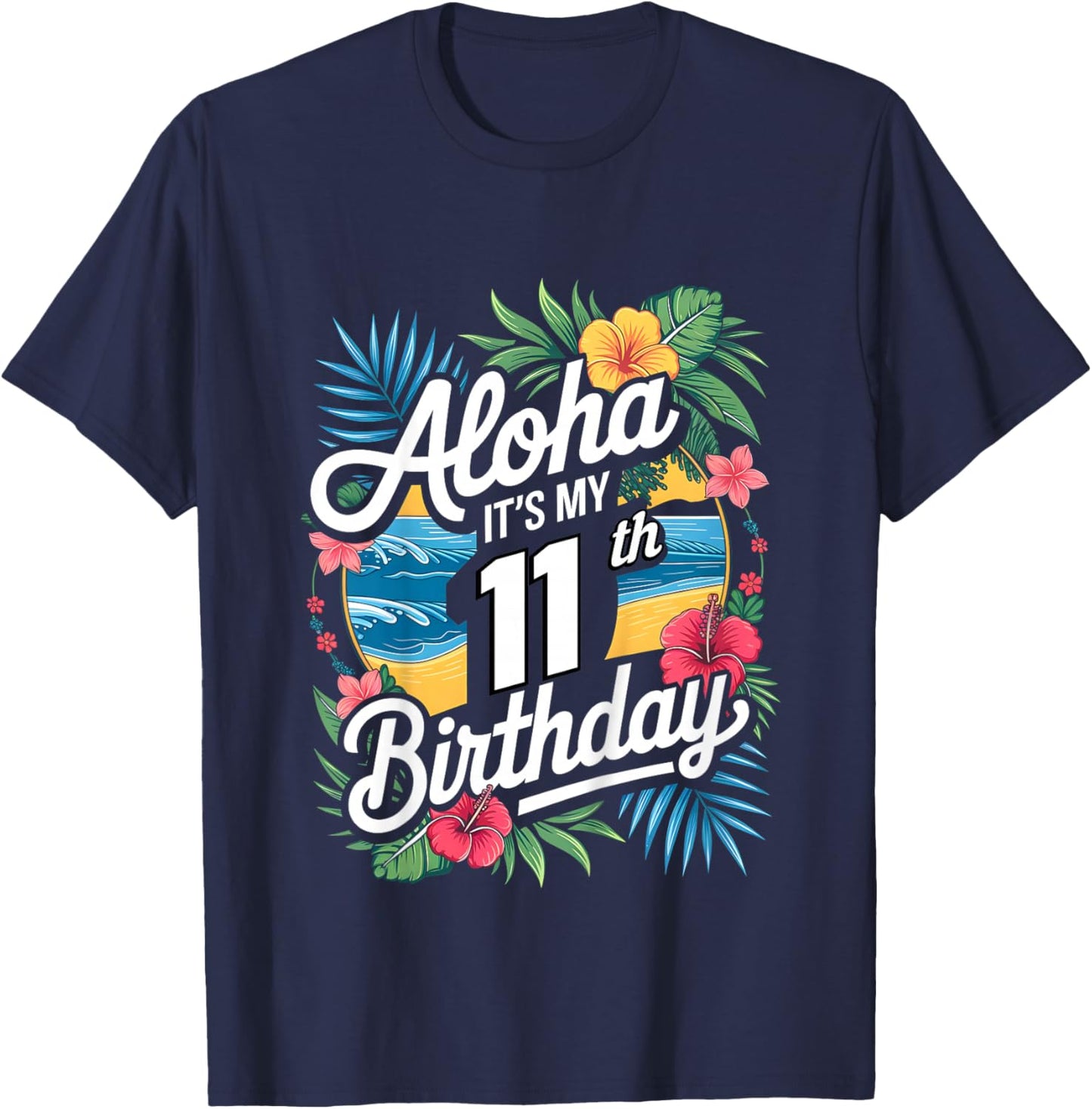 Kids Aloha 11th Birthday Hawaiian Theme Hawaii Tropical Beach T-Shirt - T-Shirt | Navy