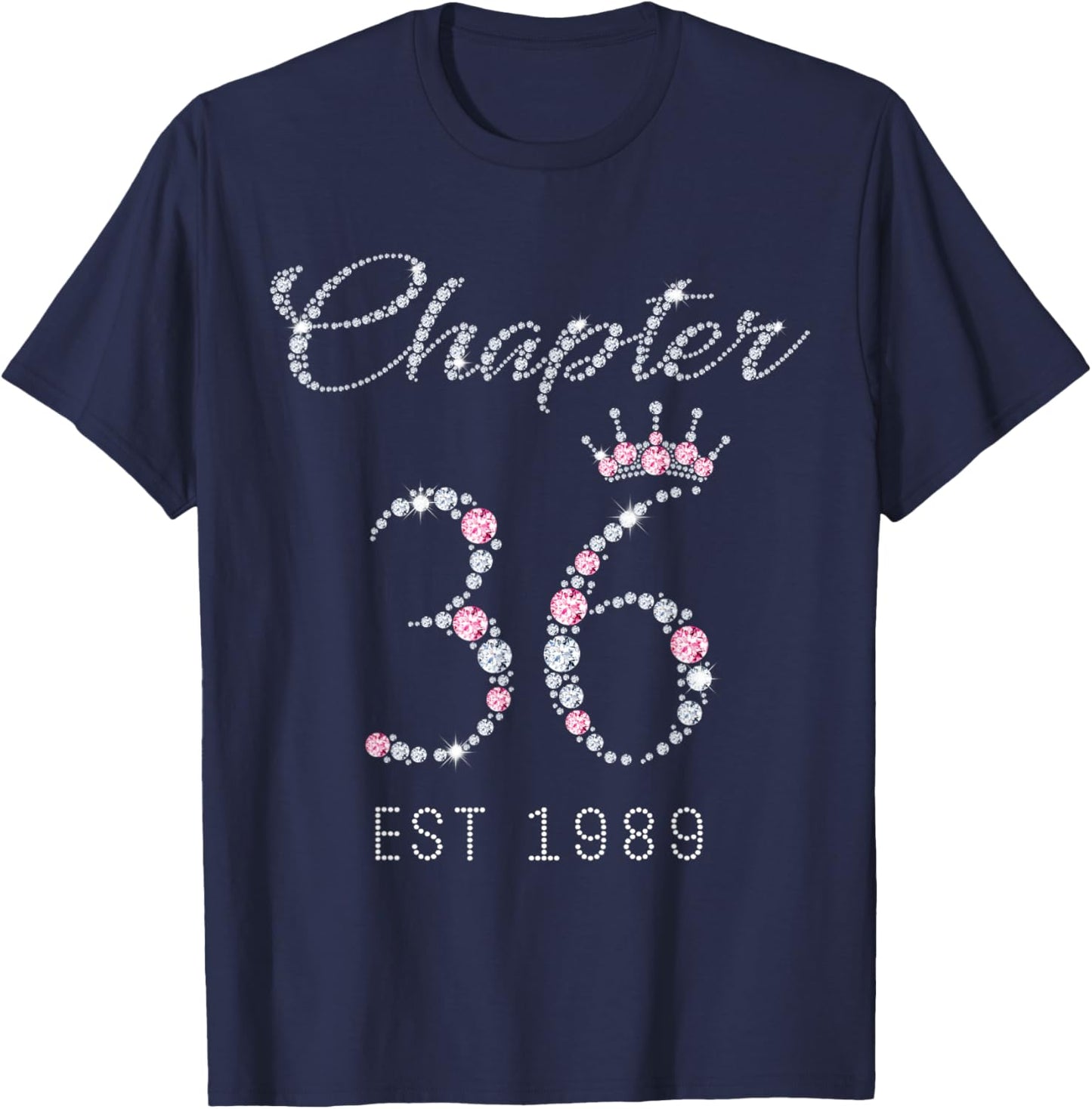 Chapter 36 EST 1989 36Th Birthday Gift T-Shirt - T-Shirt | Navy