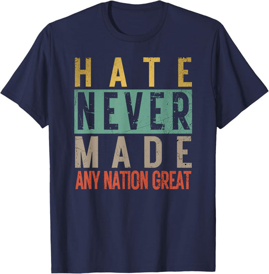 Vintage Gifts Patriotic Hate Never Made Great Retro Political - Adult, Small, Black, Short Sleeve T-Shirt - T-Shirt | Navy