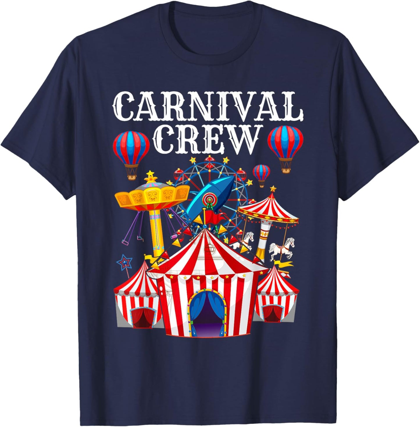 Carnival Crew for Carnival Birthday & Carnival Theme Party T-Shirt - T-Shirt | Navy