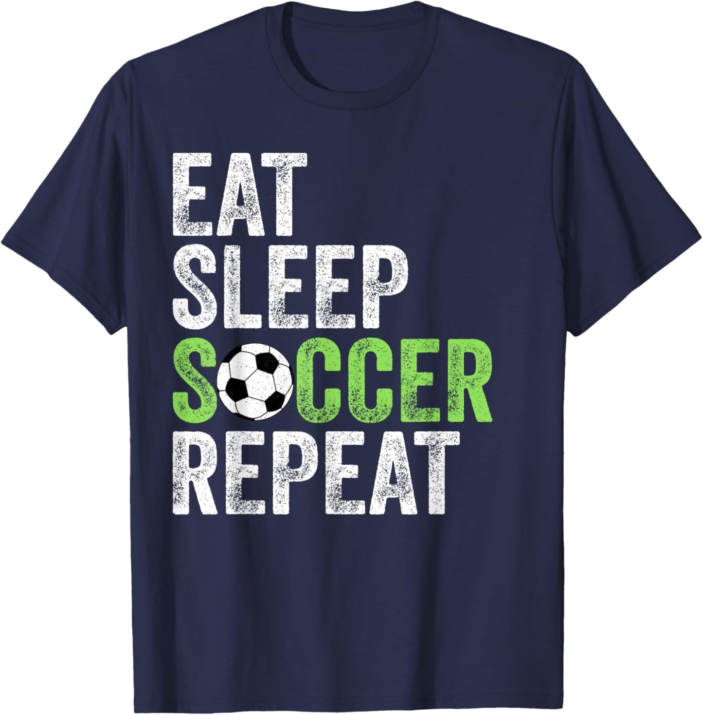 Eat Sleep Soccer Repeat Shirt Cool Sport Player Vintage T-Shirt - T-Shirt | Navy
