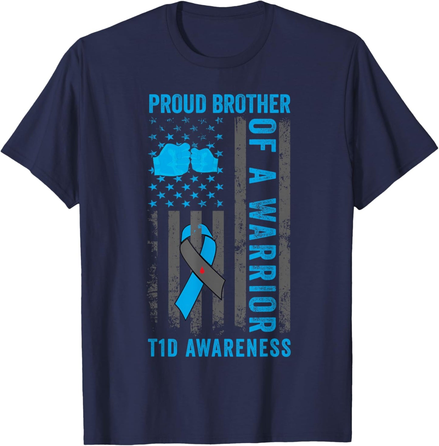 Proud Brother Of A T1D Warrior Type 1 Diabetes Awareness T-Shirt - T-Shirt | Navy