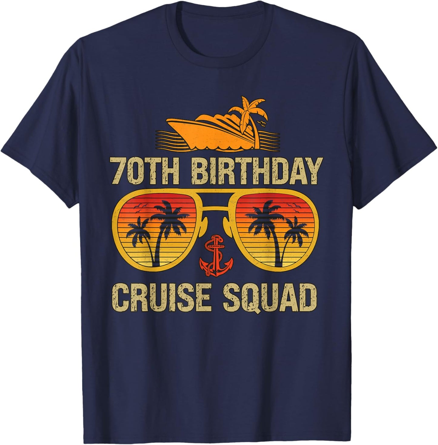 70 Years old Crew 70th Birthday Cruise Squad Matching Party T-Shirt - T-Shirt | Navy