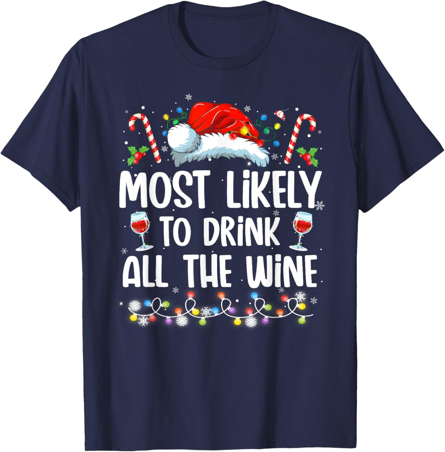 Most Likely To Drink All The Wine Family Matching Christmas T-Shirt - T-Shirt | Navy