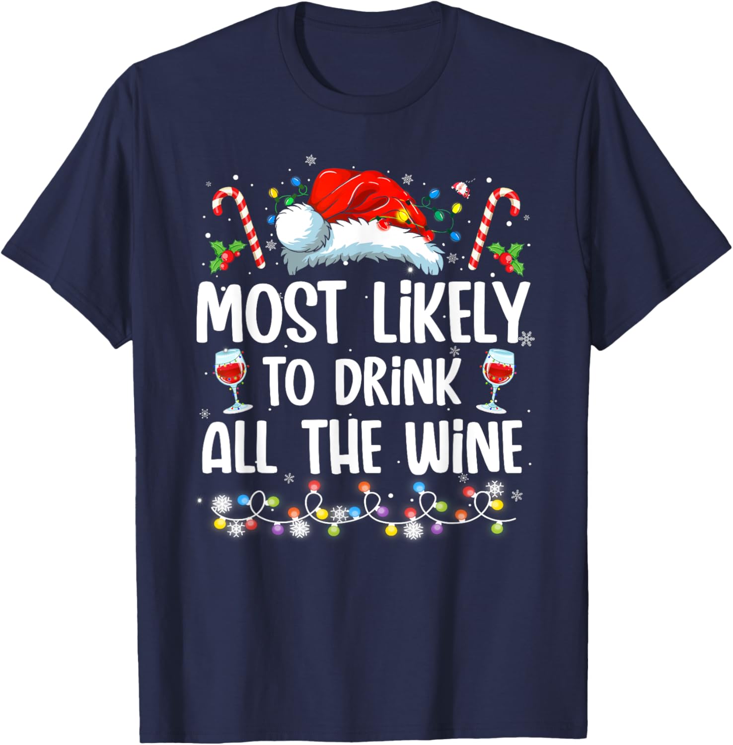 Most Likely To Drink All The Wine Family Matching Christmas T-Shirt - T-Shirt | Navy
