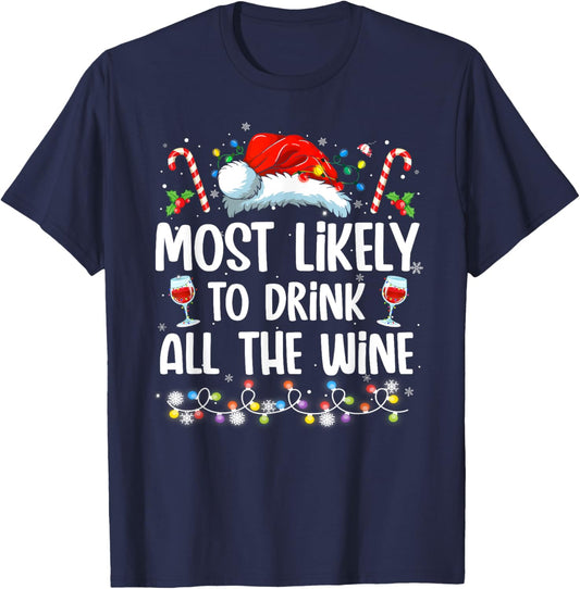 Most Likely To Drink All The Wine Family Matching Christmas T-Shirt - T-Shirt | Navy