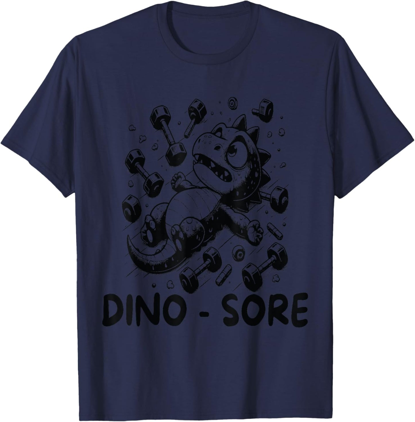 Funny Dinosaur Workout Gag Dino Sore Lifting Gym T-Shirt - T-Shirt | Navy
