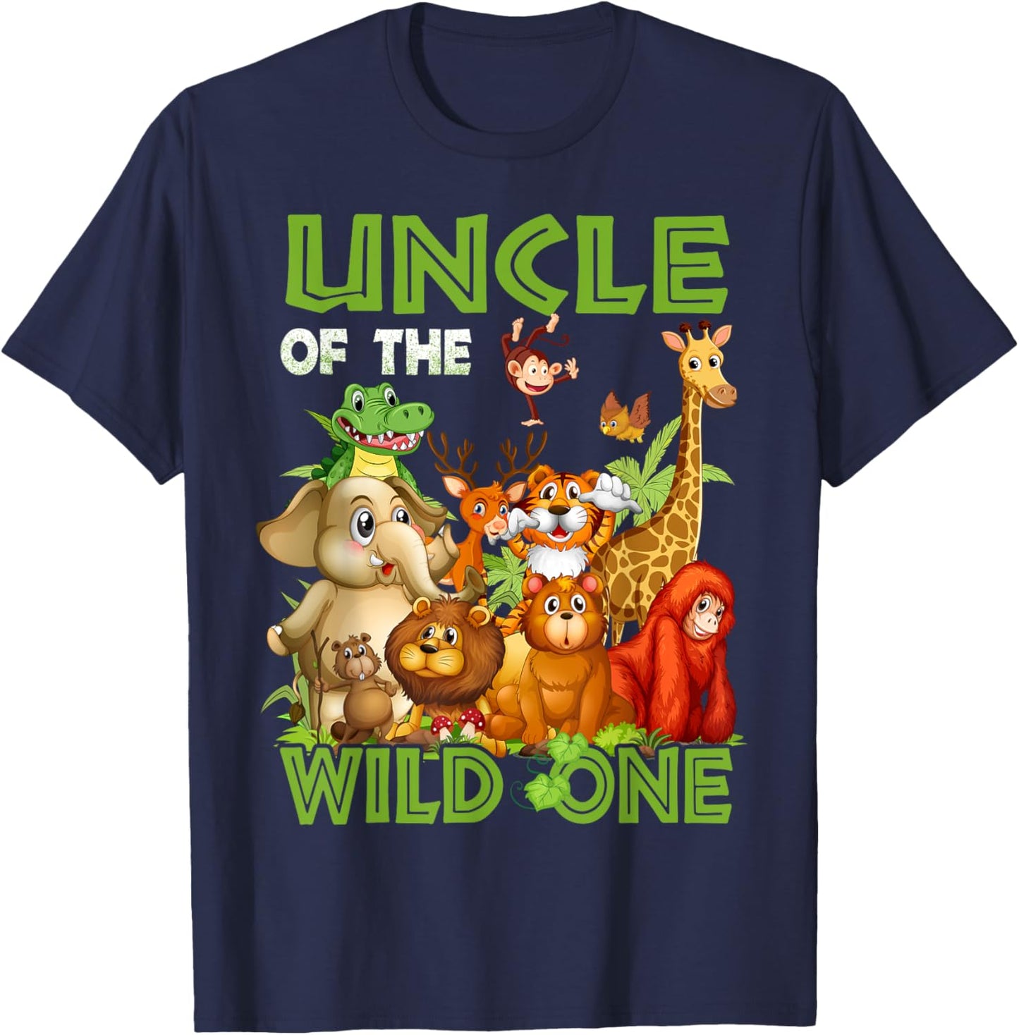 Uncle Of The Wild One Birthday Animal Safari Jungle T-Shirt - T-Shirt | Navy