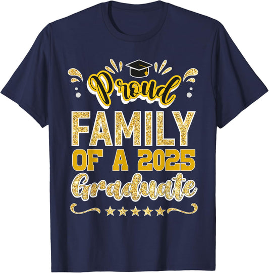 Proud Family of a 2025 Graduate Class Senior Graduation T-Shirt - T-Shirt | Navy