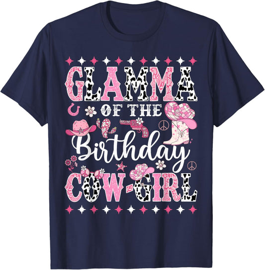 Glamma Of The Birthday CowGirl Rodeo CowGirl Birthday T-Shirt - T-Shirt | Navy