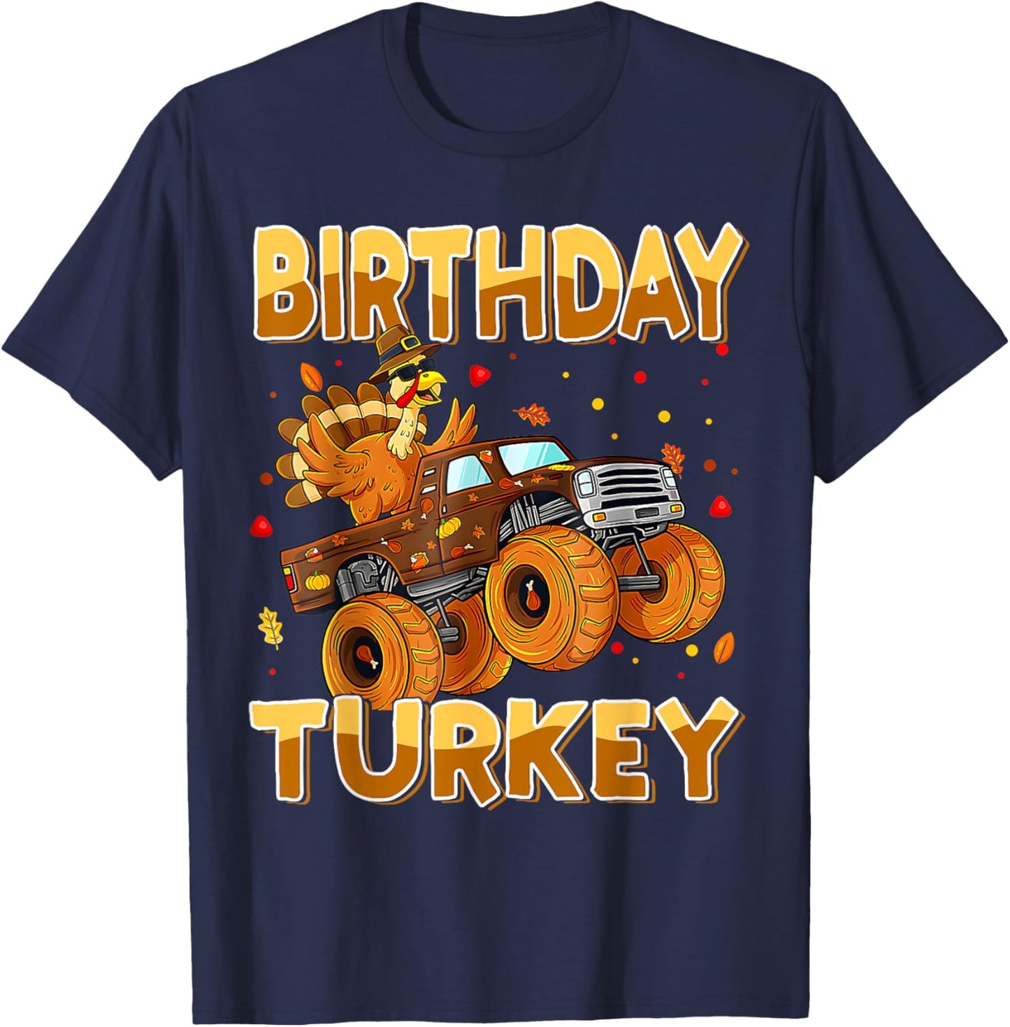 Thanksgiving Birthday Riding Monster Truck Turkey Autumn T-Shirt - T-Shirt | Navy