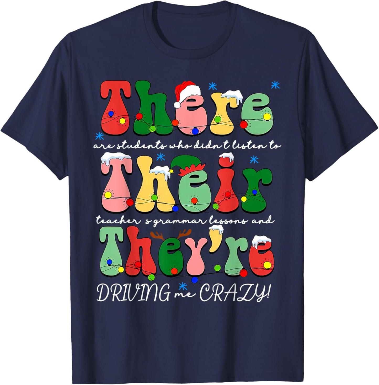 There Their They're English Grammar Christmas ELA Teacher T-Shirt - T-Shirt | Navy