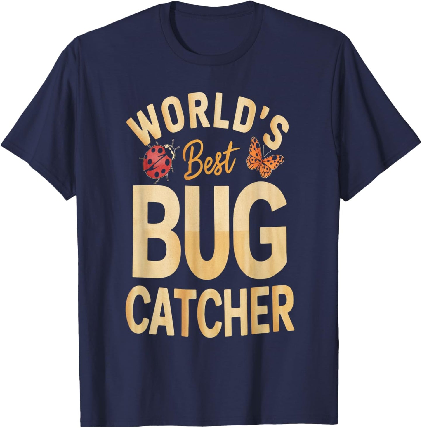 World's Best Insect Catcher Funny Explorer Design T-Shirt - T-Shirt | Navy