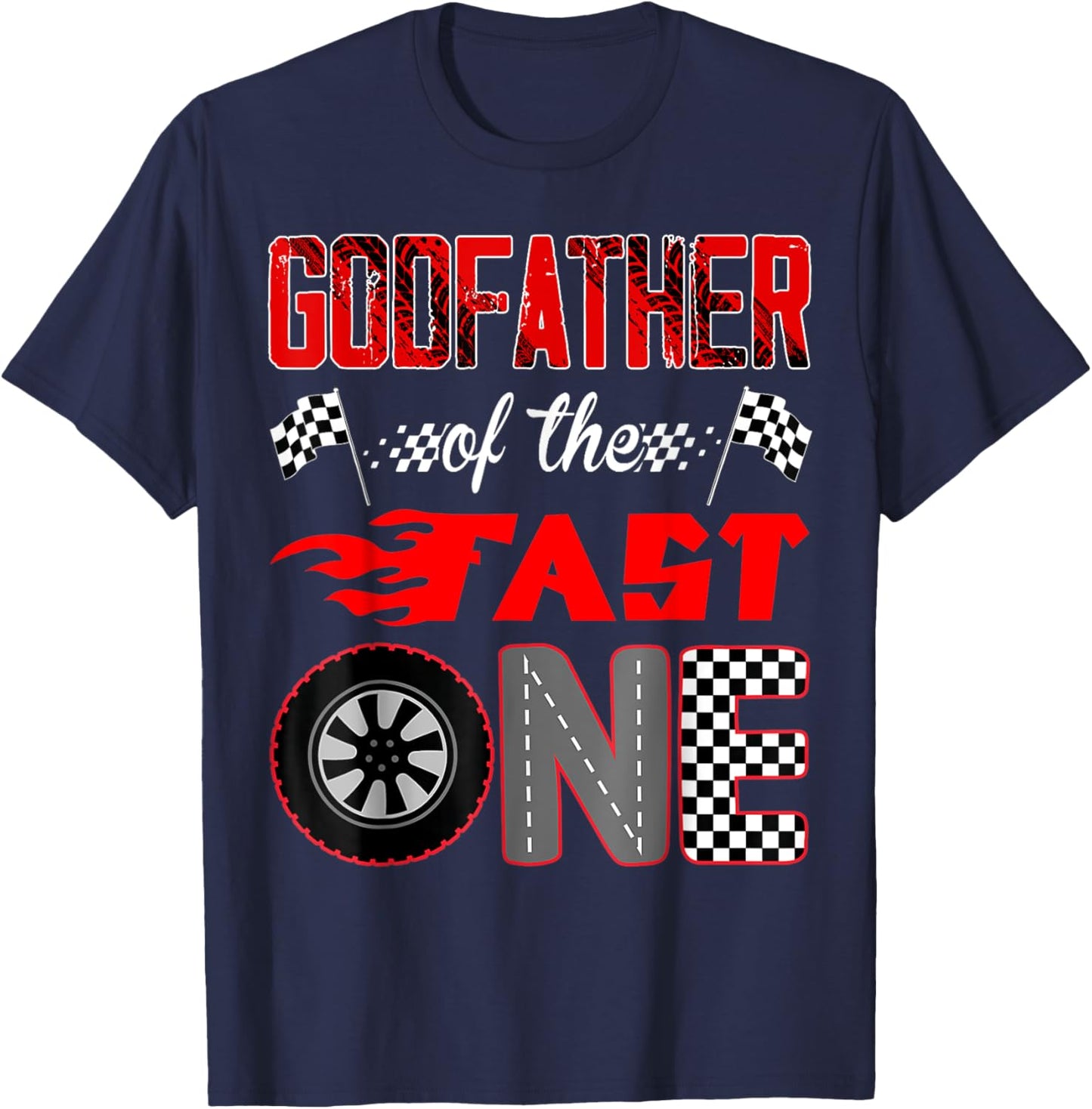 Godfather Of The Fast One First Birthday Racing Car Family T-Shirt - T-Shirt | Navy