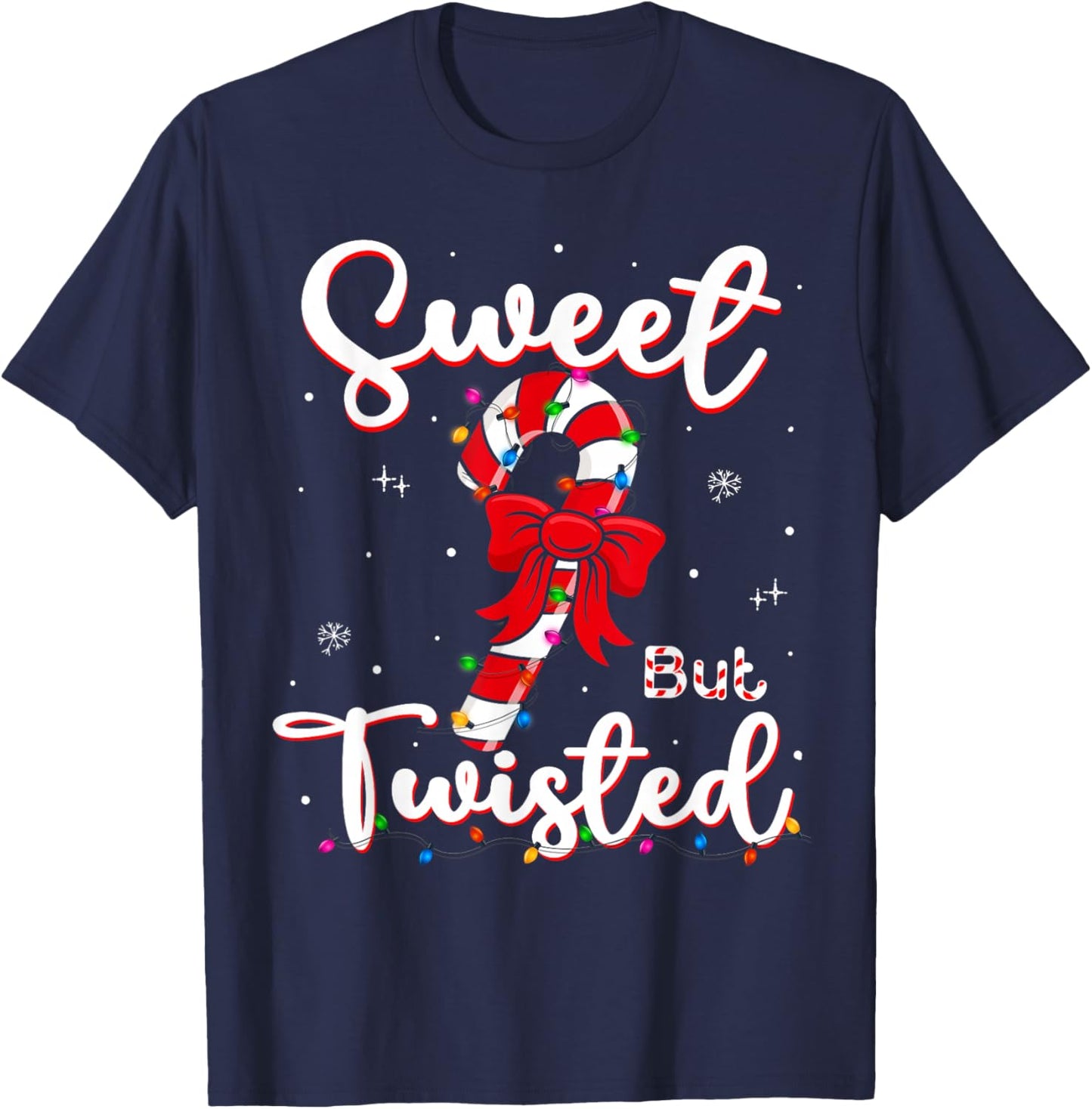 Sweet But Twisted Funny Christmas Candy Cane Xmas Holiday T-Shirt - T-Shirt | Navy