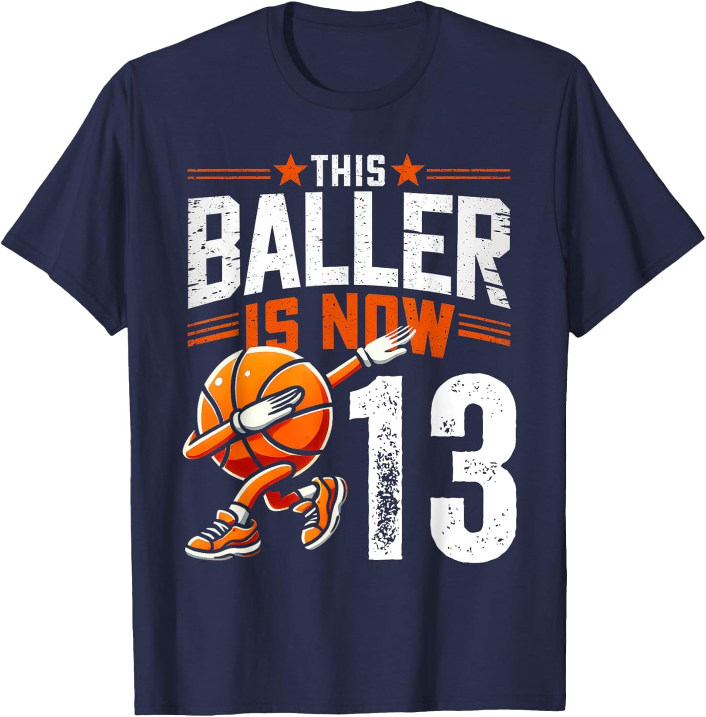 This Baller Is Now 13 Years Old Basketball 13th Birthday T-Shirt - T-Shirt | Navy