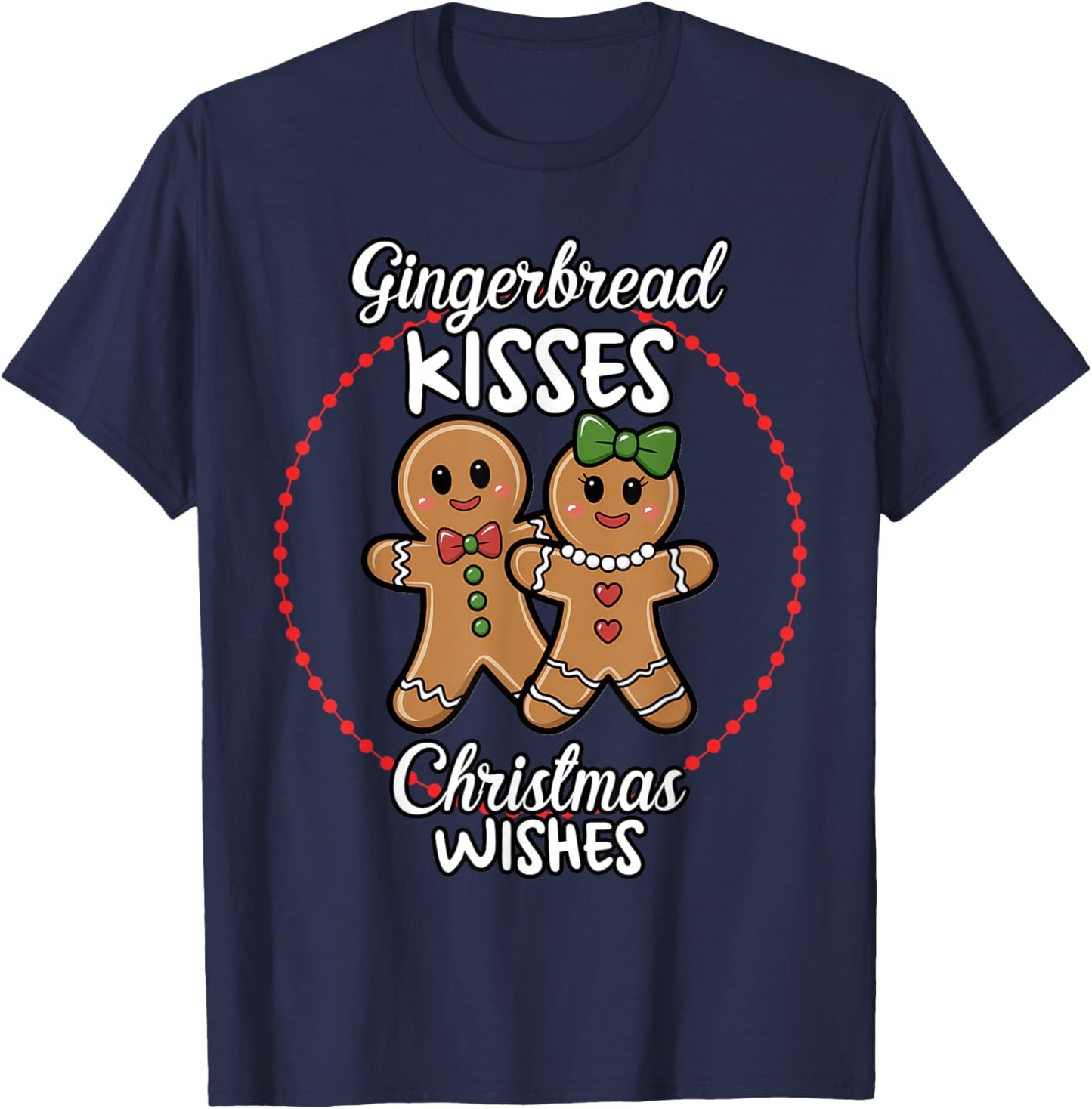 Gingerbread Kisses Christmas Wishes Cute Holiday T-Shirt - T-Shirt | Navy