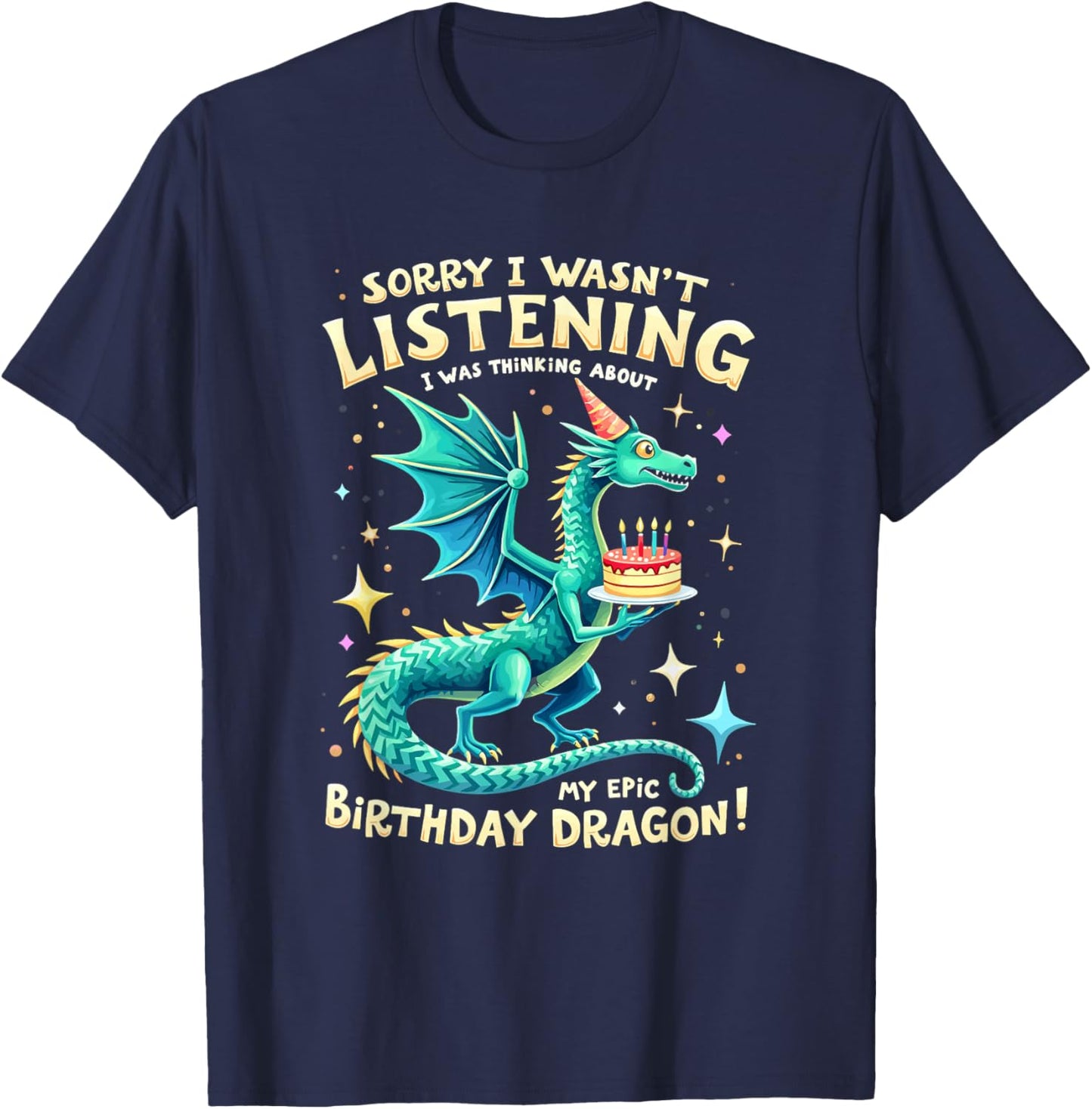 Whimsical Celebrations Epic Birthday Dragon Fantasy T-Shirt - T-Shirt | Navy