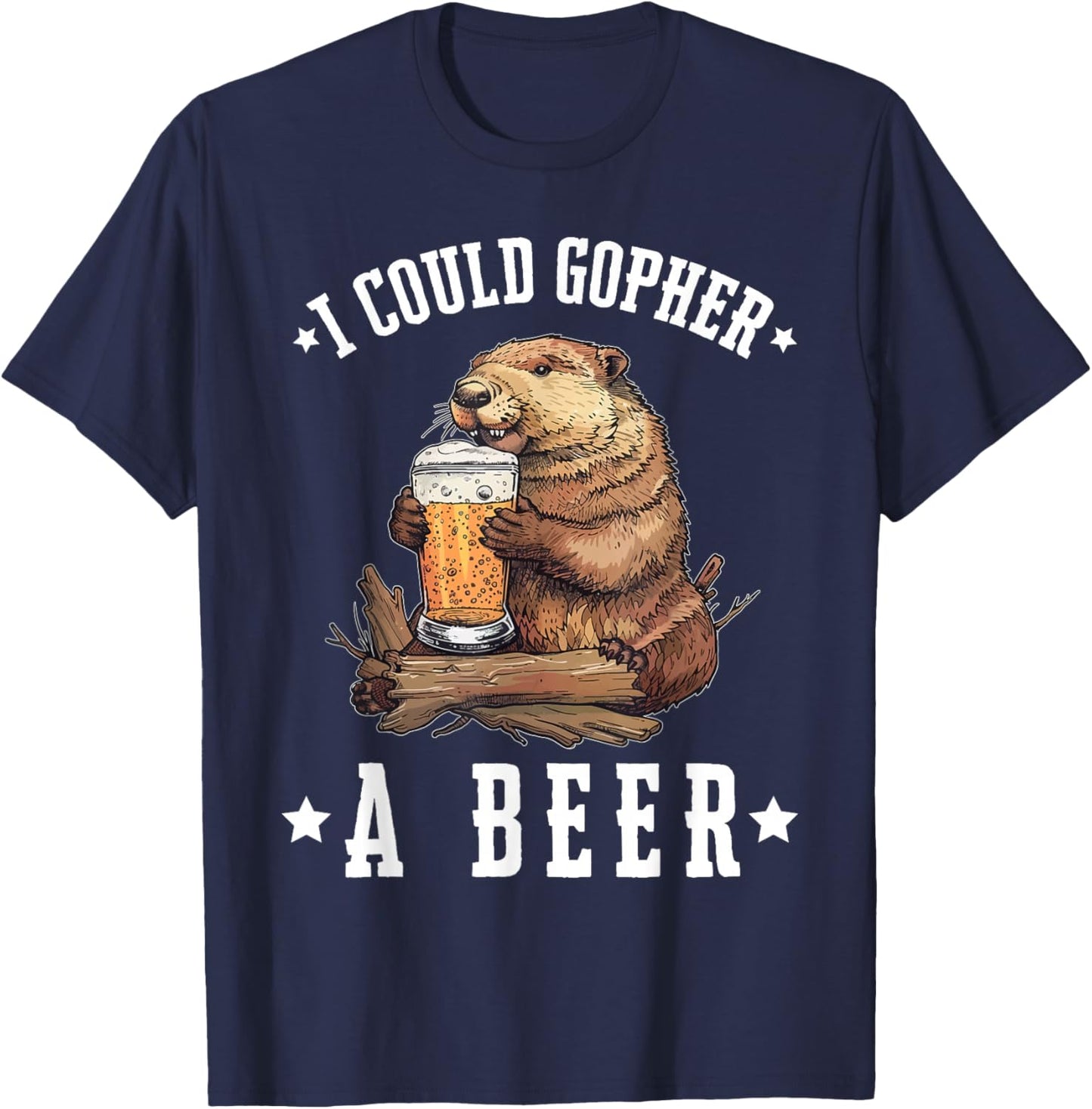 I Could Gopher A Beer Funny Drinking T-Shirt - T-Shirt | Navy