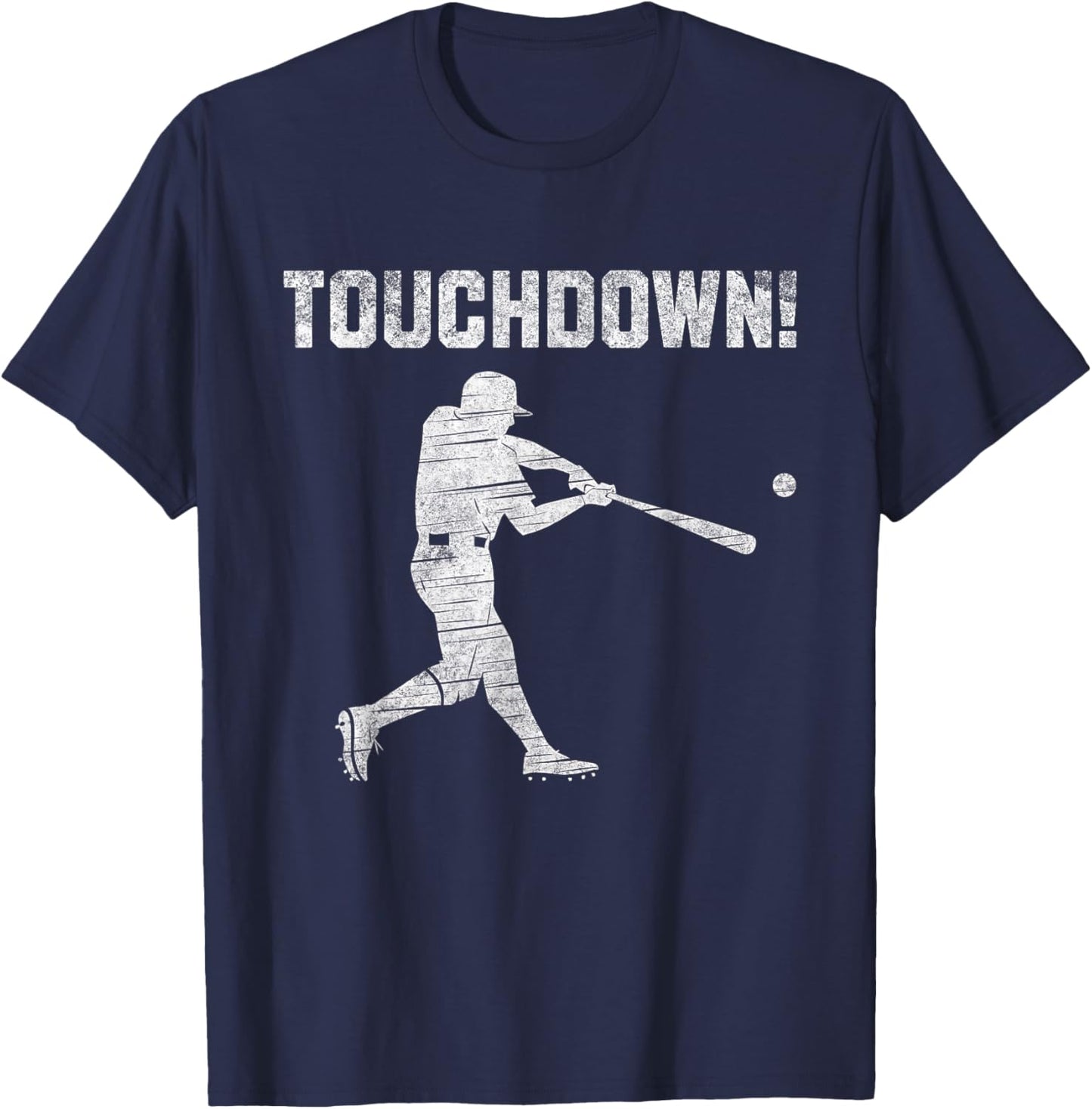 Touchdown Baseball Men Touch Down Funny Ironic Baseball T-Shirt - T-Shirt | Navy