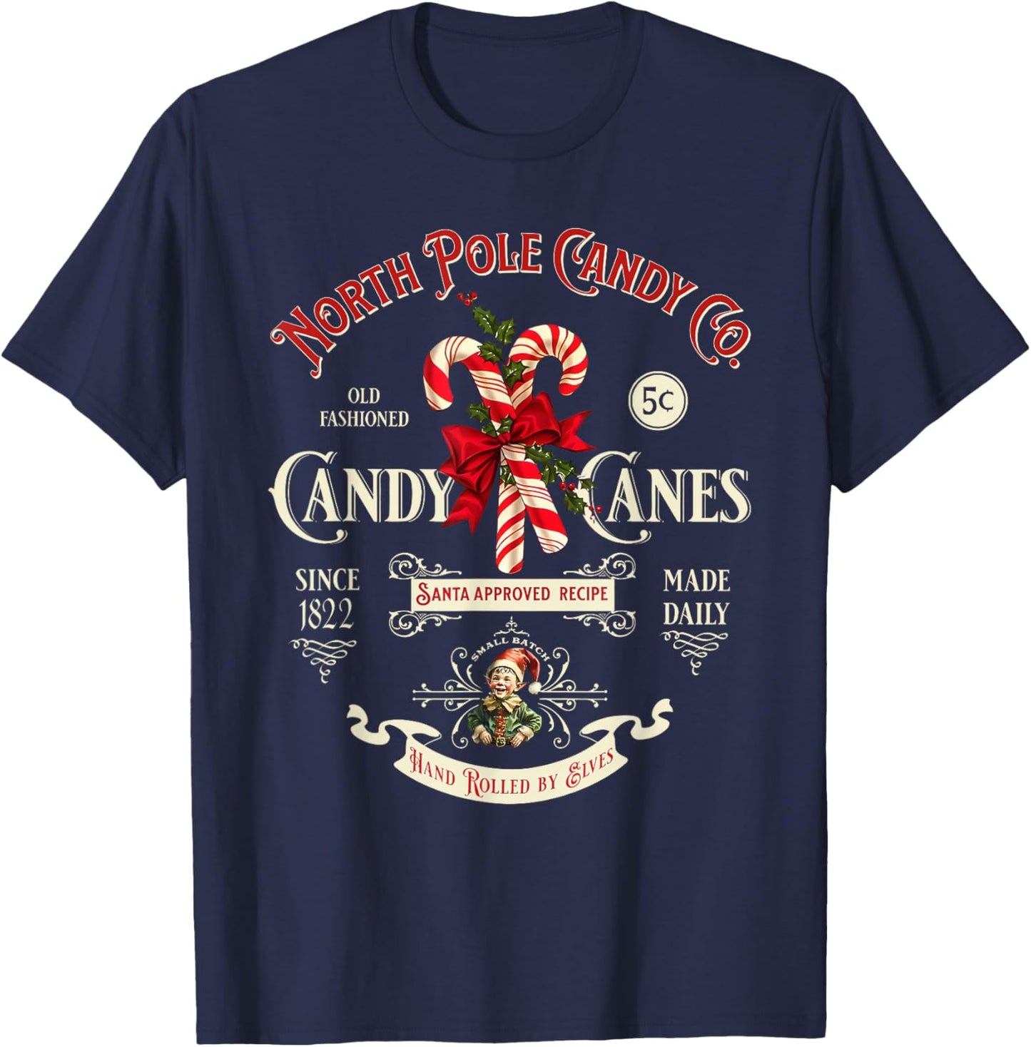 Old Fashioned North Pole Candy Cane Company Elf Christmas T-Shirt - T-Shirt | Navy