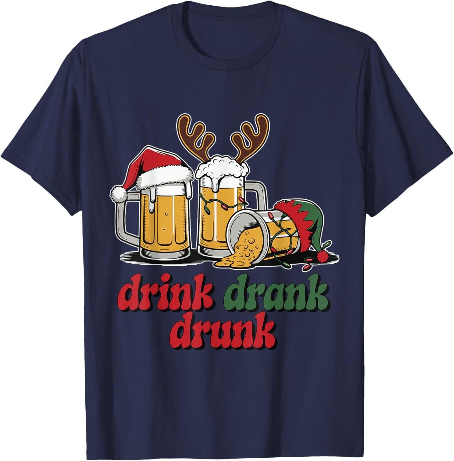 Drink Drank Drunk Christmas Beer T-Shirt - T-Shirt | Navy
