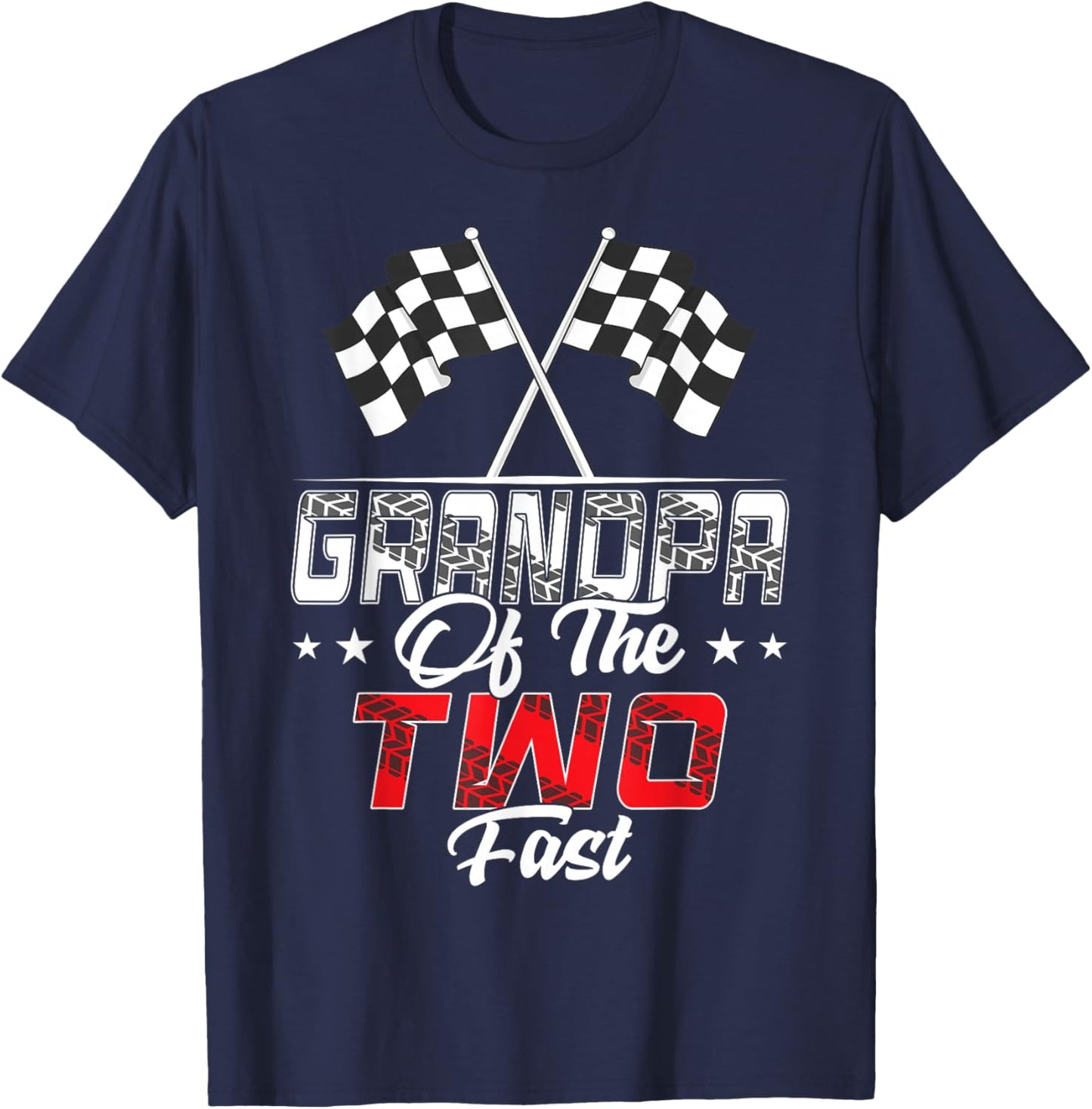 Grandpa Of The Two Fast Second Birthday Racing Car Family T-Shirt - T-Shirt | Navy