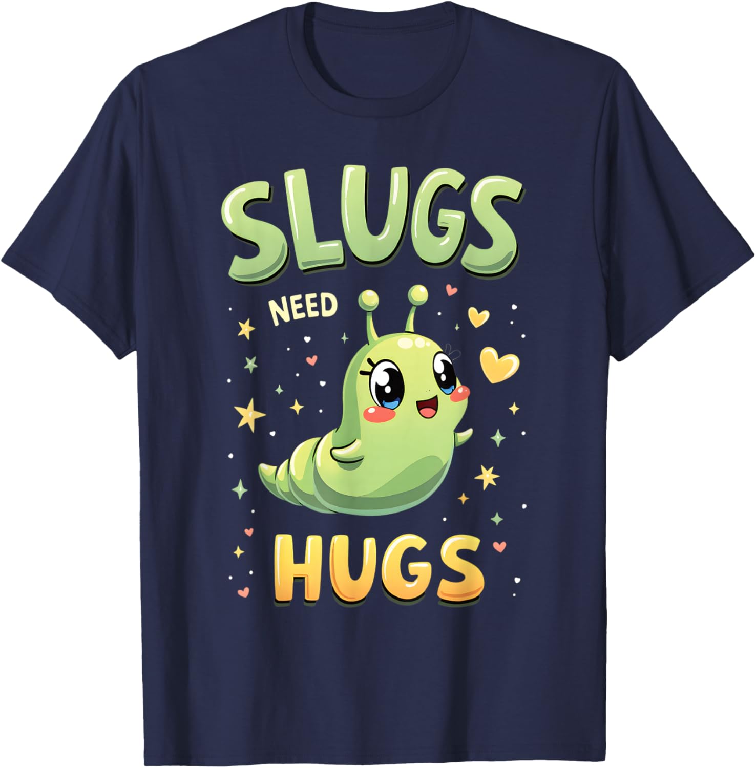 Cute Slug Lovers Whimsical Apparel Slugs Need Hugs Cute Cartoon Slug Art -Adult Black Small T-Shirt - T-Shirt | Navy