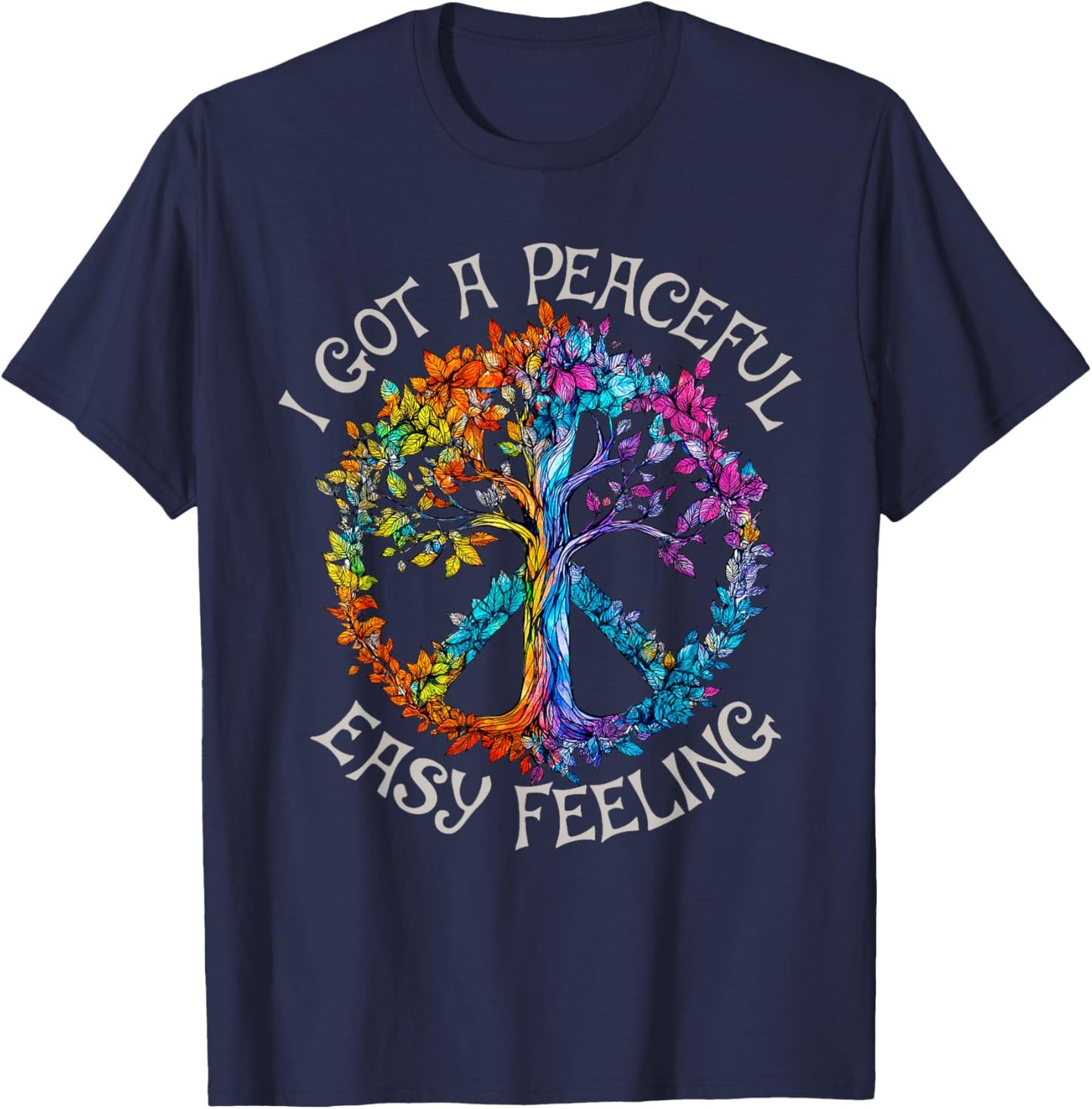 I Got An Easy Peaceful Feeling Vintage Art Forest Peace Tree T-Shirt - T-Shirt | Navy