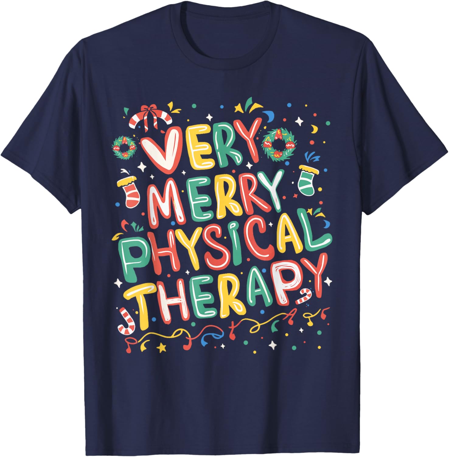 Very Merry Physical Therapy Christmas Physical Therapist T-Shirt - T-Shirt | Navy
