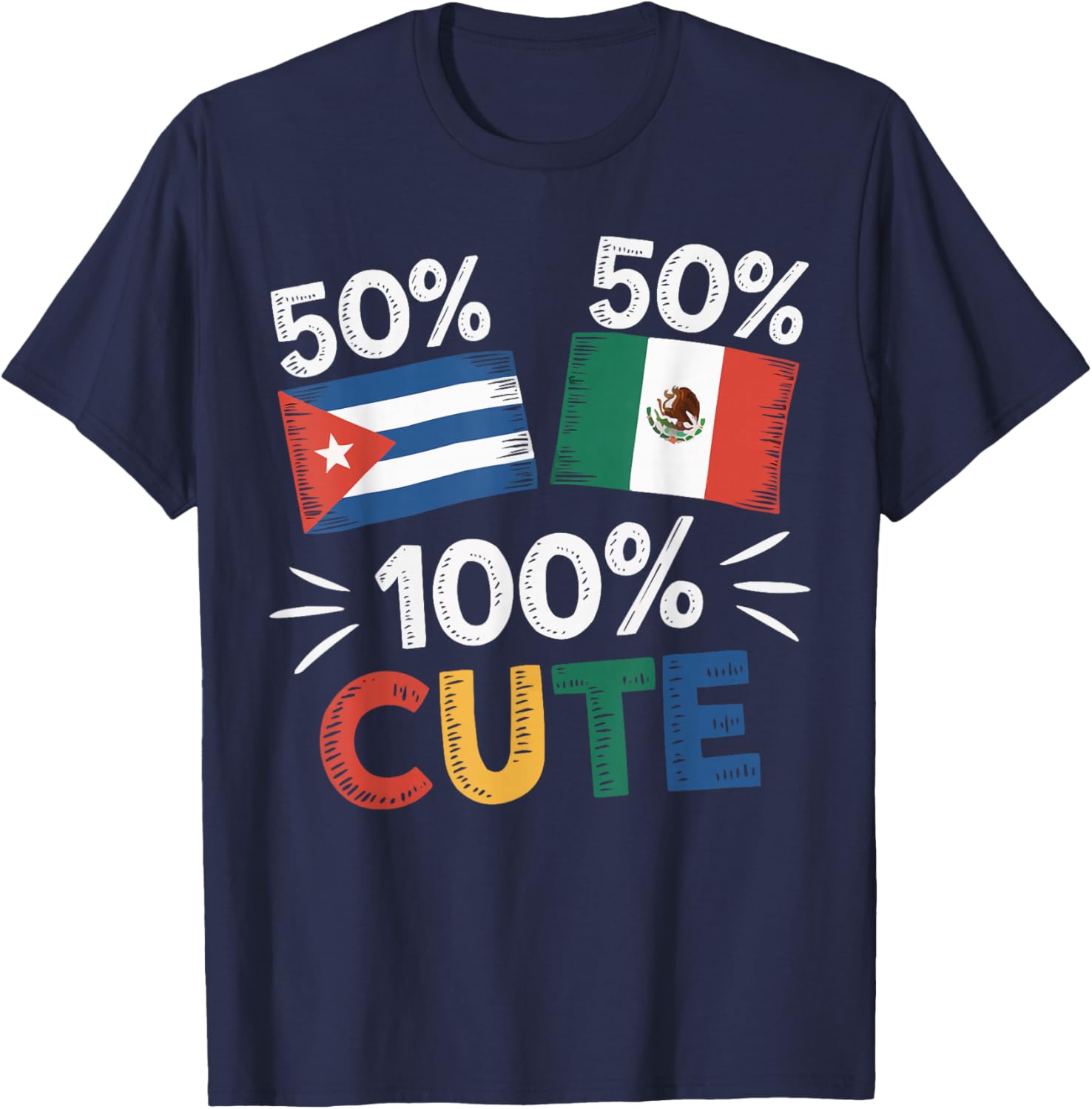 Half Cuban Half Mexican Country Mexico Flag Cuba T-Shirt - T-Shirt | Navy